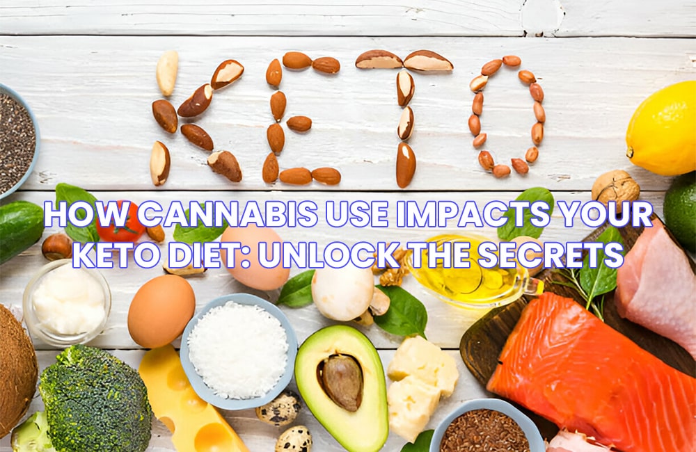 How Cannabis Use Impacts Your Keto Diet: Unlock the Secrets 1 Cannabis Use Impacts Your Keto Diet